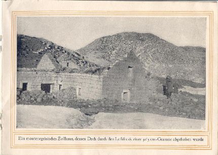 Egy montenegrói vámház, aminek a tetejét levitte egy 30,5cm-es gránát által keltett légnyomás